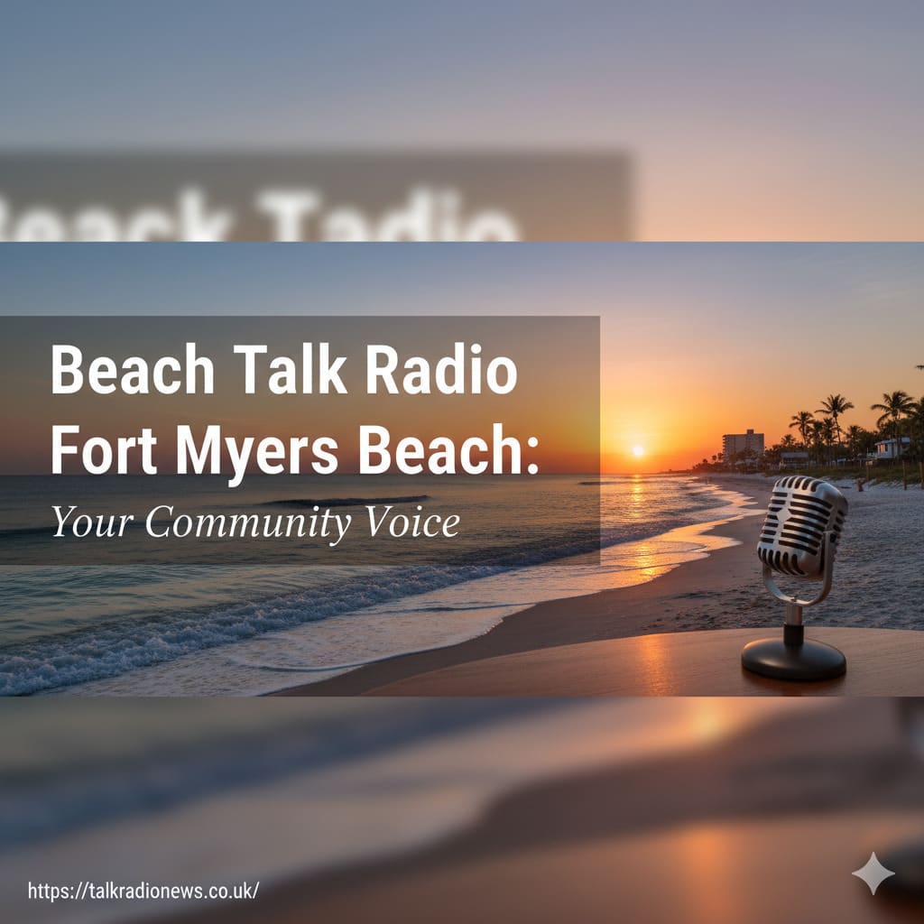 beach talk radio fort myers beach