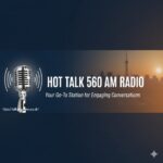hot talk 560 am radio