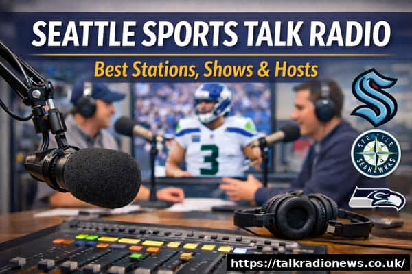 Seattle sports talk radio stations and hosts discussing local teams