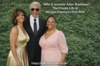 Jeanette Adair Bradshaw, the first wife of Morgan Freeman, known for her private life, mother of Morgana Freeman and stepmother to Deena Adair